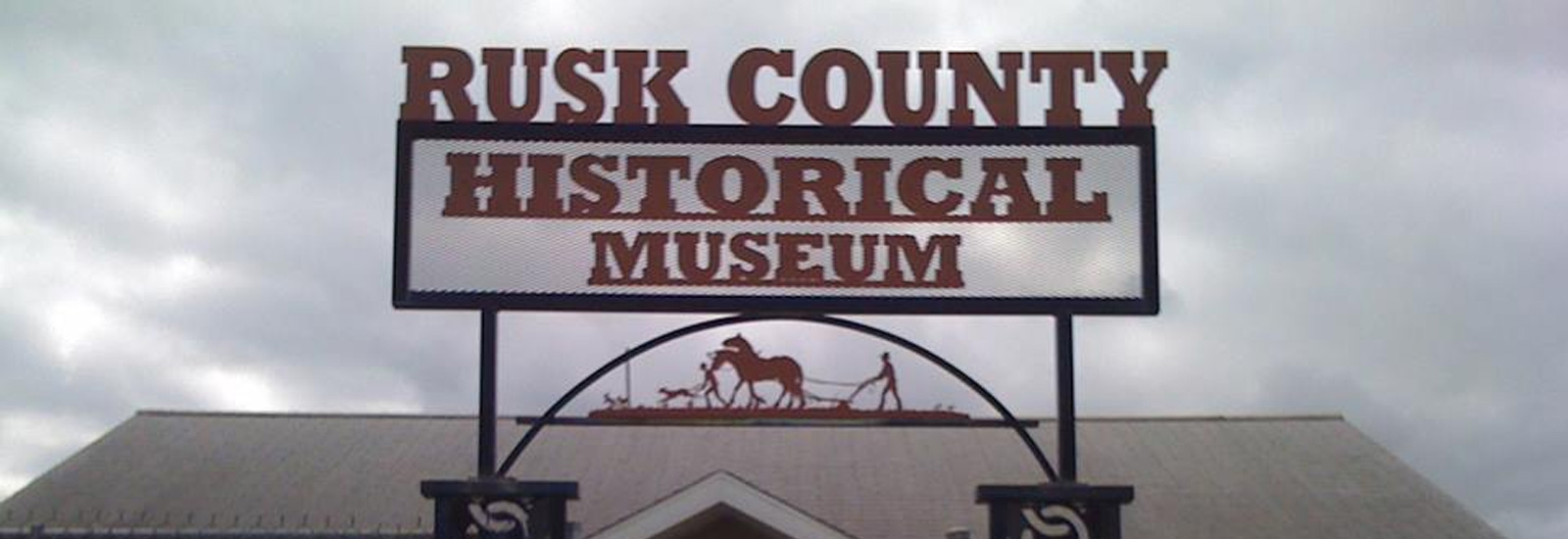 Rusk County Historical Museum